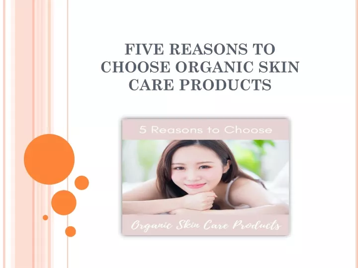 five reasons to choose organic skin care products