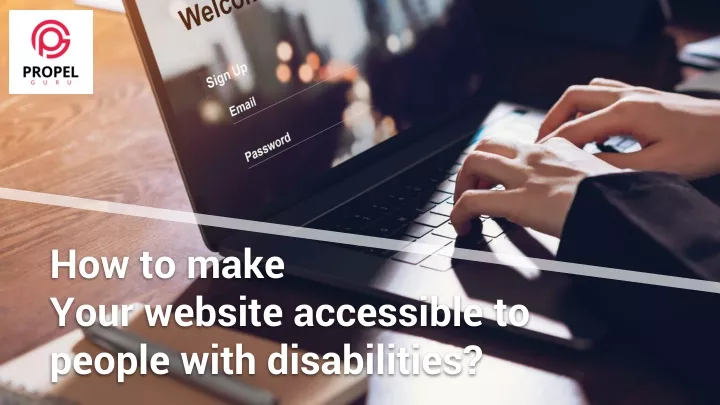 how to make your website accessible to people with disabilities