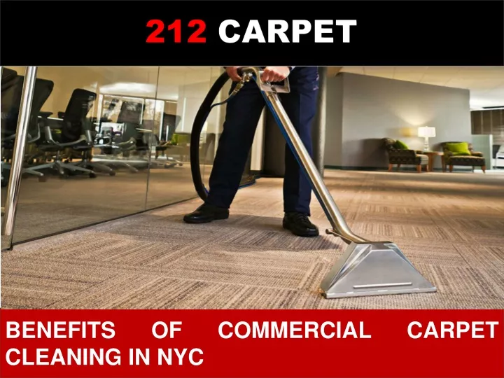 benefits of commercial carpet cleaning in nyc