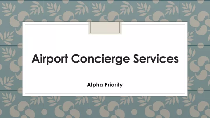 airport concierge services