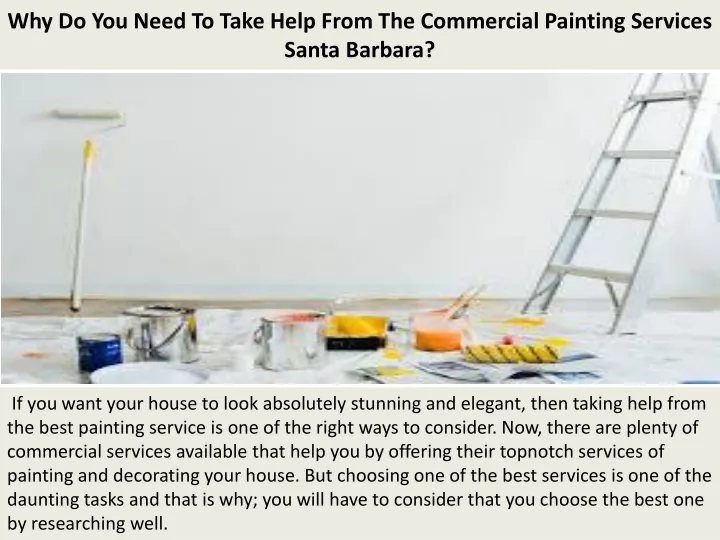 why do you need to take help from the commercial painting services santa barbara