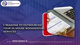 5 Reasons to Outsourced your In-house Bookkeeping Services