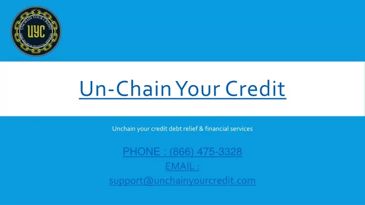 un chain your credit