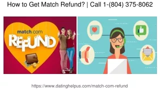 How to Get Match Refund? | Call 1-(804) 375-8062