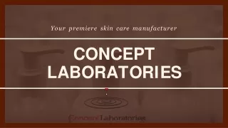 Concept laboratories - Your premiere skin care manufacturer