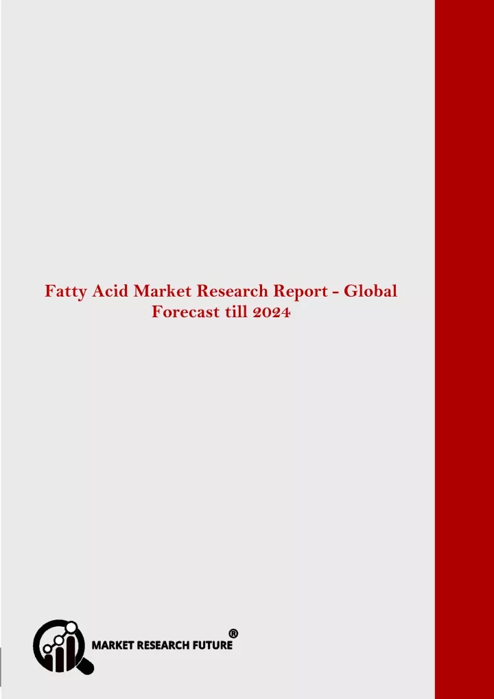 fatty acid market is projected to grow