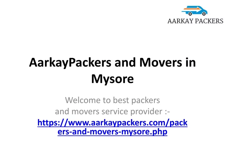 aarkaypackers and movers in mysore