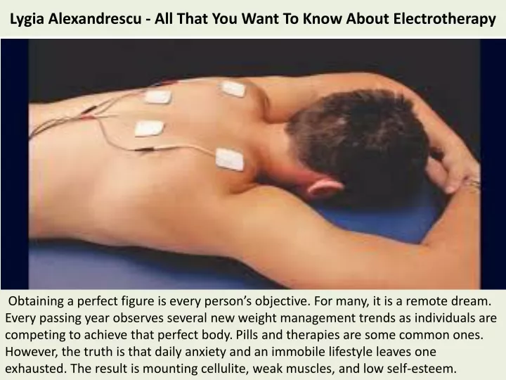 lygia alexandrescu all that you want to know about electrotherapy