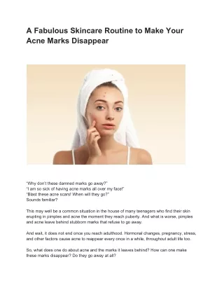 A Fabulous Skincare Routine to Make Your Acne Marks Disappear
