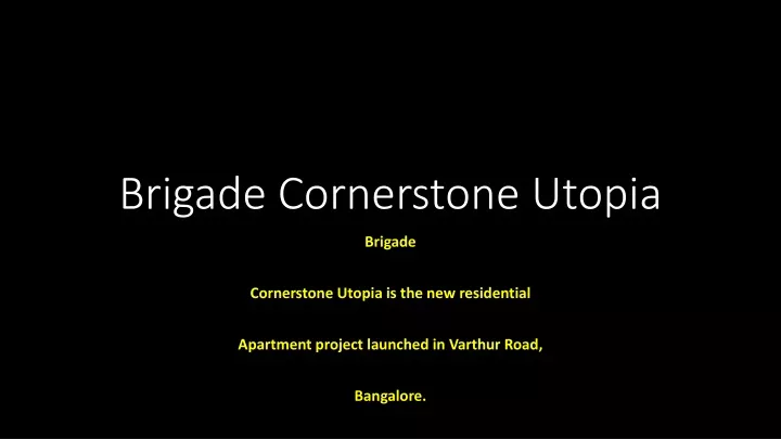 brigade cornerstone utopia