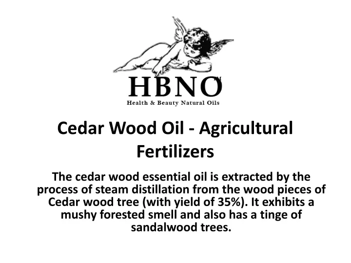 cedar wood oil agricultural fertilizers