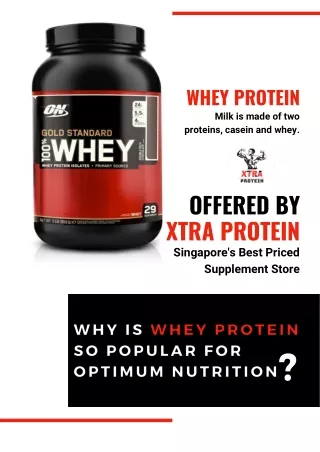 Why is whey protein so popular for optimum nutrition?