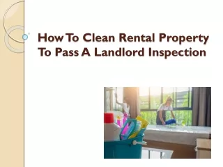 How To Clean Rental Property To Pass A Landlord Inspection
