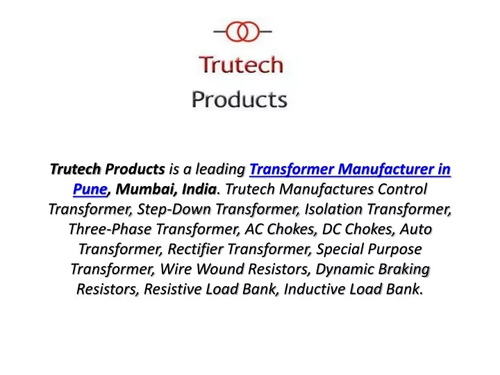trutech products is a leading transformer