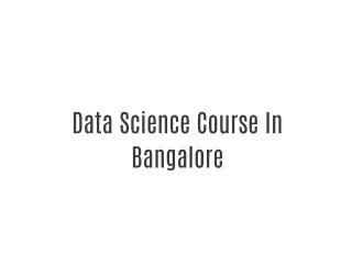 Data Science Course In Bangalore