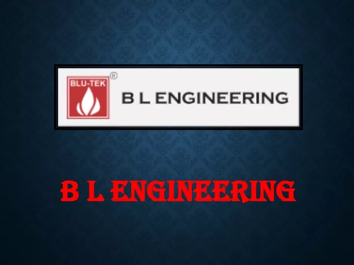 b l engineering