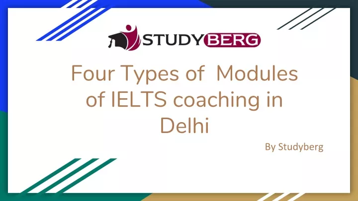 four types of modules of ielts coaching in delhi