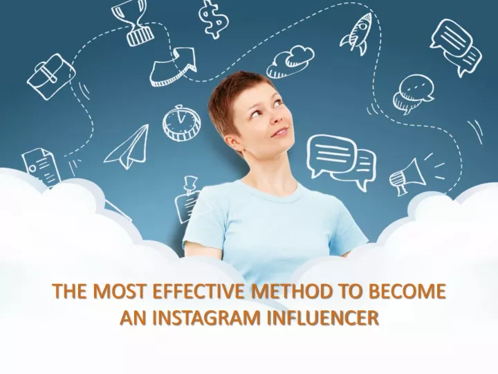 the most effective method to become an instagram