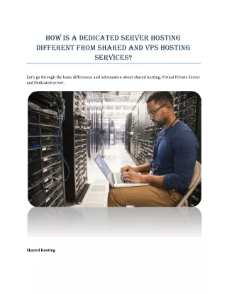 how is a dedicated server hosting different from