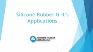 Silicone Rubber Usage and Its Benefits