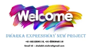 dwarka expressway new project