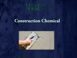 Quality Construction Chemical in Malaysia | Muhuchina.com