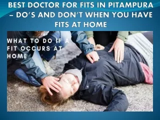 best doctor for fits in pitampura