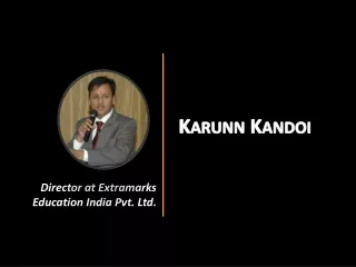 Karun Kandoi - Director - Extramarks Education Pvt. Ltd.