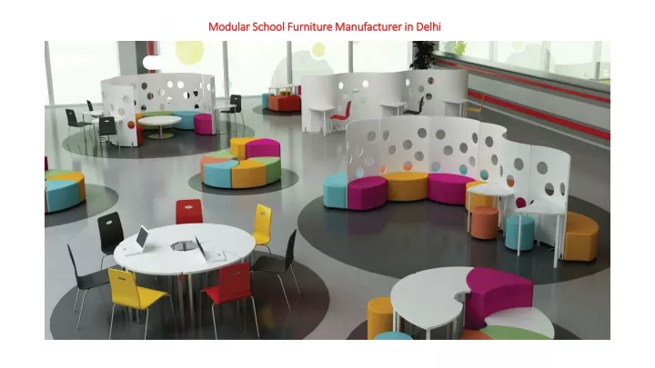 modular school furniture manufacturer in delhi
