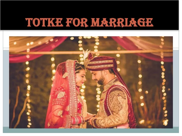 totke for marriage