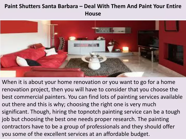 paint shutters santa barbara deal with them and paint your entire house