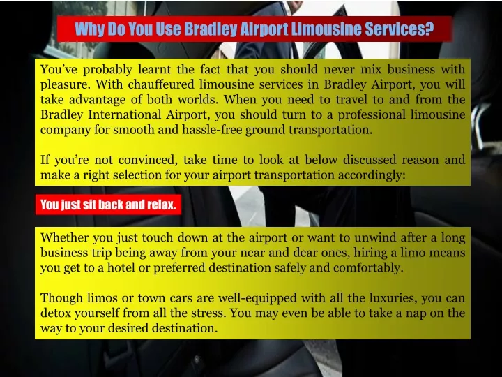 why do you use bradley airport limousine services