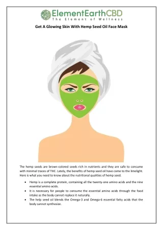 Get A Glowing Skin With Hemp Seed Oil Face Mask