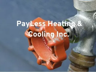 PayLess Heating & Cooling Inc.