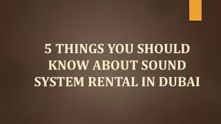 5 Things You Should Know About Sound System Rental in Dubai