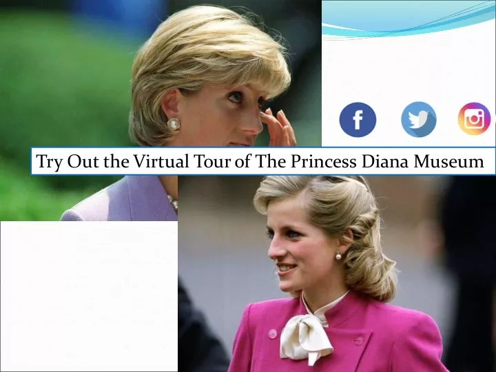 try out the virtual tour of the princess diana