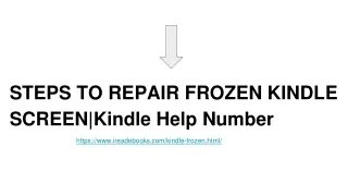 Repair Frozen Kindle Screen| Kindle Help Number - Ireadebooks
