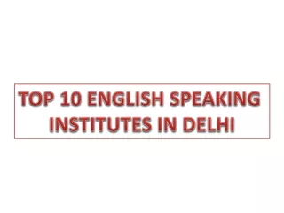 Top 10 English Speaking Coaching Centers in Delhi