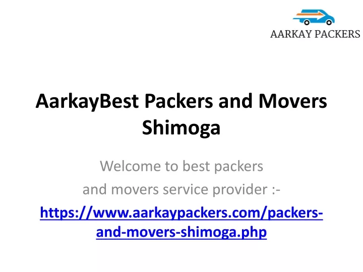 aarkaybest packers and movers shimoga