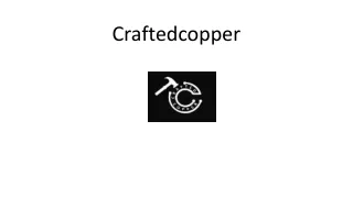 Crafted Copper – Handmade products made of pure copper