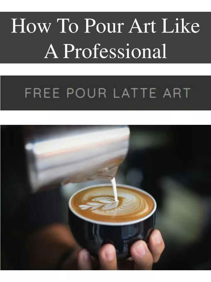 how to pour art like a professional