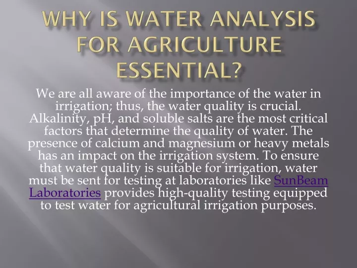why is w ater analysis for agriculture essential