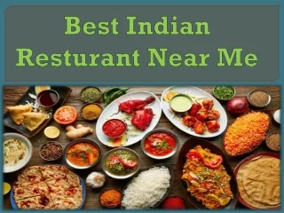 Best Indian Resturant Near Me