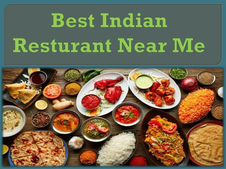best indian resturant near me