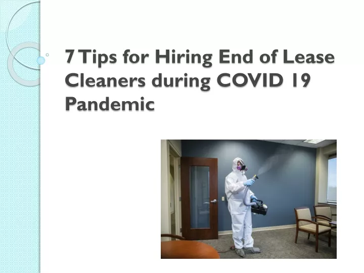 7 tips for hiring end of lease cleaners during covid 19 pandemic