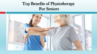 Top Benefits of Physiotherapy for Seniors