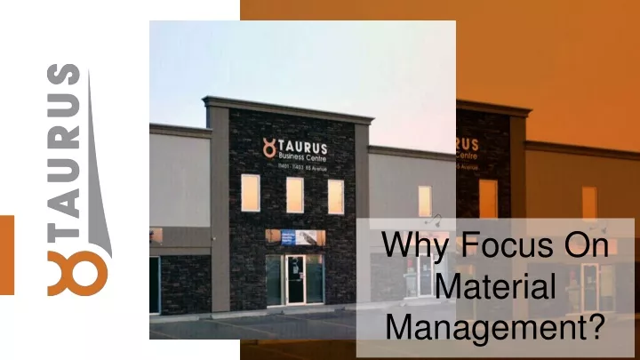 why focus on material management