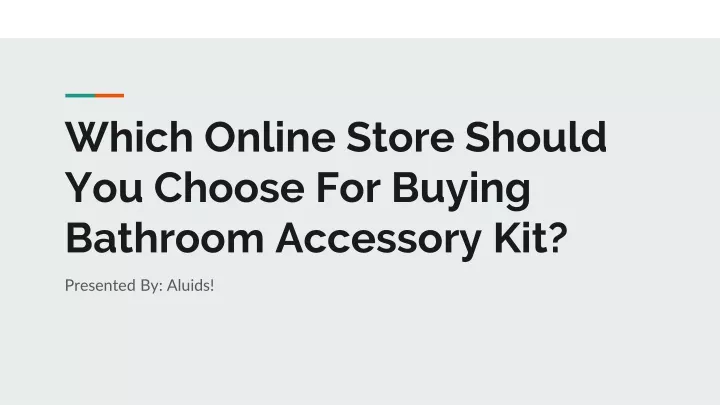 which online store should you choose for buying bathroom accessory kit