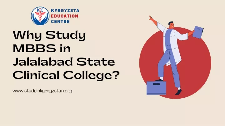 why study mbbs in jalalabad state clinical college