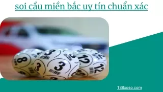 soi cầu miền bắc uy tín chuẩn xác